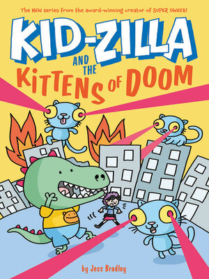 cover image of Kid-Zilla and the Kittens of Doom